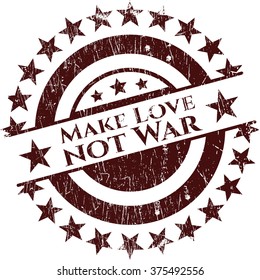 Make Love not War grunge style stamp