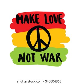 make love not war handwriting colorful hippie lettering 