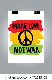 make love not war handwriting colorful hippie lettering poster. hippie print. 