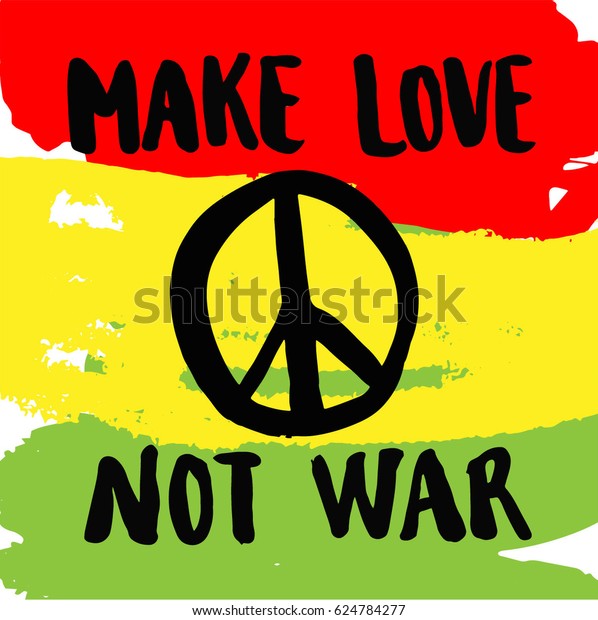 Make Love Not War Handwriting Colorful: стоковые изображения в HD и миллион...