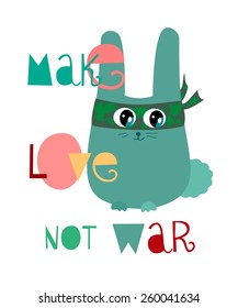 Make love not war hare