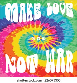 Make Love Not War - Hippie style