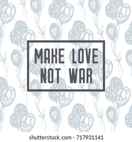 Make love not war. International peace day delicate hand drawn postcard with blue flying balloons, calm and harmony symbols on white background. Hippie, hipster, boho, linocut style print

