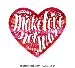 Make love not war, label. Decorative lettering, calligraphy in shape of heart. Hippie, pacifism symbol. Vector illustration