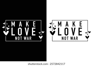 Make Love Not War Lettering Typography Design - Peaceful Printable Graphic.