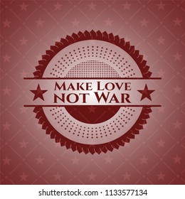 Make Love not War retro style red emblem