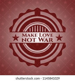 Make Love not War retro style red emblem