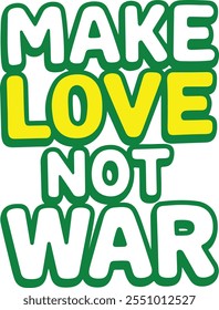 Make Love Not War Typografie Vektor