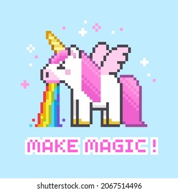 Make Magic - Pixel art rainbow Unicorn vector illustration. Cute cartoon white unicorn with wings puking rainbow. 8-bit humorous greeting card or poster design