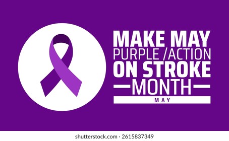 Make May Purple Action On Stroke Month background banner or poster design template. observed every year in May. Holiday concept. Use to any Template, card, poster, placard, template.