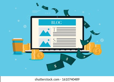 Make money by blogging - Laptop with blog site on screen, money raining down, coins and coffee on the sides. Passive income, side hustle, internet income concept. Vector illustration.