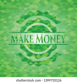 Make Money green emblem with triangle mosaic background. Vector Illustration. Detailed.