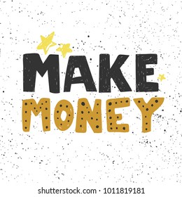 Make money hand drawn web banner with grunge elements and polka dots