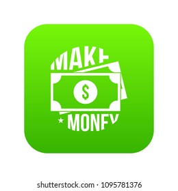 Make money icon green vector isolated on white background