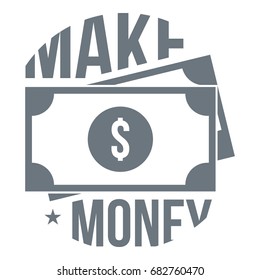 Make money logo. Simple illustration of make money vector logo for web design