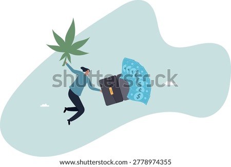 Make money and rich with marijuana CBD oil or cannabis business, invest and earn millions in cannabis stocks. human life and situation.