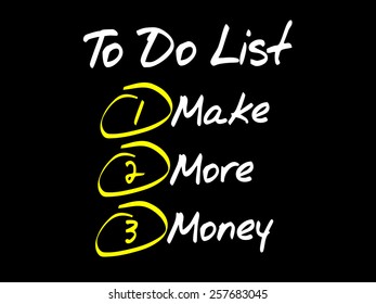 Make More Money in To Do List, business concept