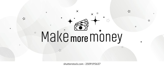 Texto Ganar más dinero sobre fondo blanco