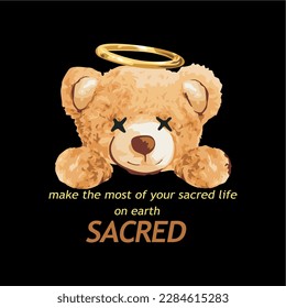 make the most of your holy life on earth