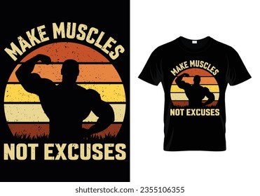 Make Muscles Not Excuses Vintage Design