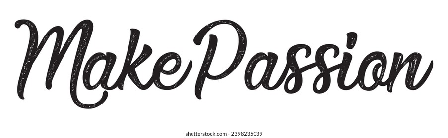 make passion text on white background.