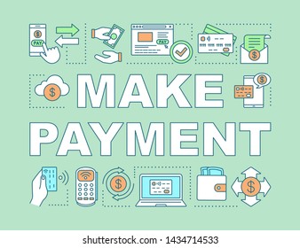 Make payment word concepts banner. Money transfer. E-payment. Transaction, mobile banking. Digital wallet. Presentation, website. Isolated lettering typography idea. Vector outline illustration