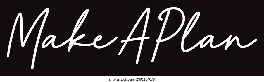 make a plan text on black background.