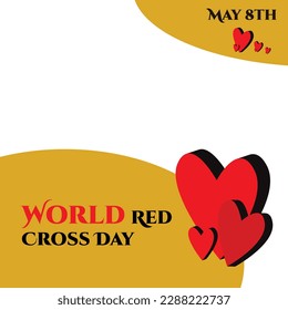 Make post on 8 May ,World Red Cross and Red Crescent Day—a global day to celebrate the uniqueness and unity of our International Red Cross and Red Crescent Movement.