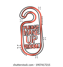 Make up room hotel sign icon in comic style. Inn cartoon vector illustration on white isolated background. Hostel clean splash effect business concept.