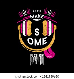 make some noise graphic typography design vector for printed t shirt and other use