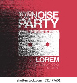 Make some noise. Night Party flyer. Pink color. No signal background. Vector illustration.