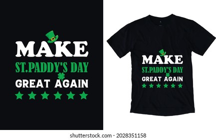 Make ST. paddy day great again