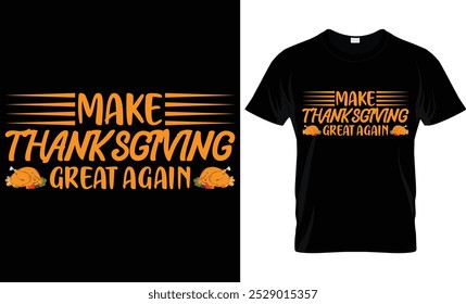 MAKE THANKSGIVING GREAT AGAIN ..