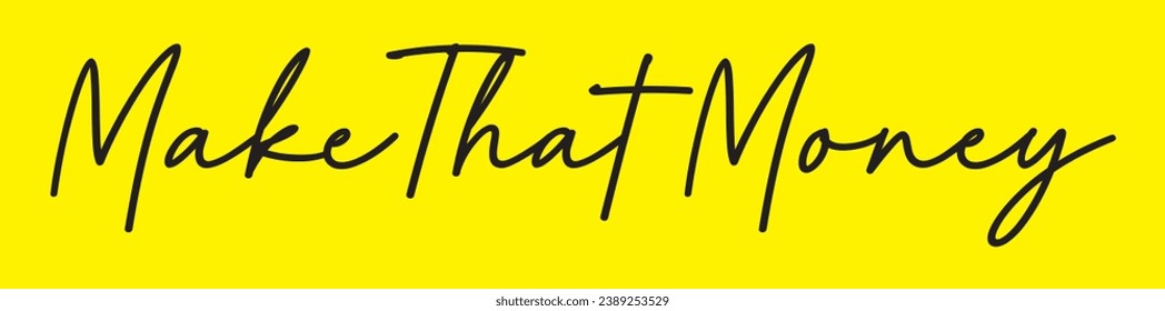 make that money text on yellow background.