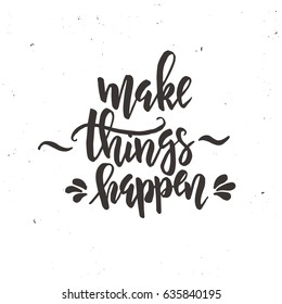 2,305 Make things happen Images, Stock Photos & Vectors | Shutterstock