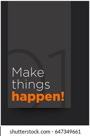 Make Things Happen Motivational Quote Poster