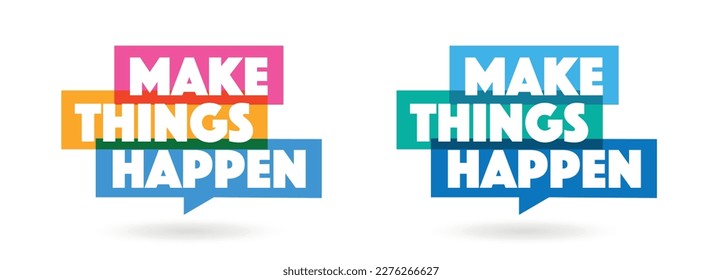 Make things happen on speech bubble