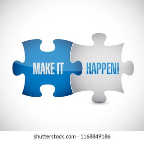 Make things happen puzzle pieces message concept, isolated over a white background