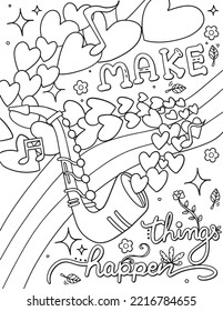 Make things happen with Saxophone instrument and heart element. Hand drawn with inspirational word. Doodles art for Happy Valentine's day card or greeting card. Coloring book for adults and kids.