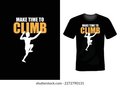 Make Time to Climb, Climbing T shirt design, vintage, typography