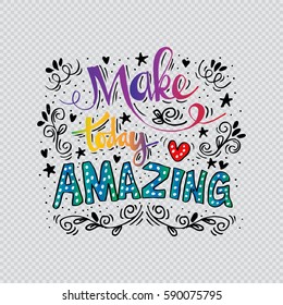 Make today amazing hand lettering.
