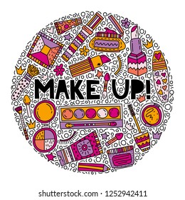 Make up. Lettering with doodle illustrations in circle shape