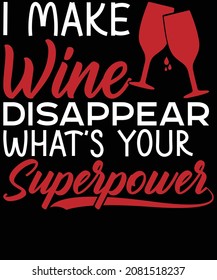 I make wine disappear what's your superpower
