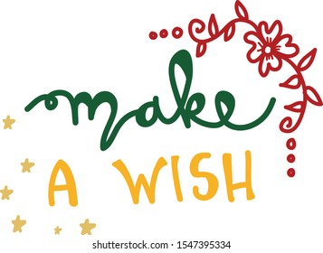 
Make A Wish Best Christmas Quotes Of All Time In Vector