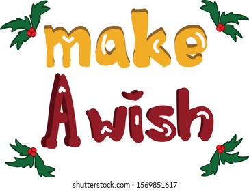 Make A Wish Best Christmas Quotes Of All Time In Vector