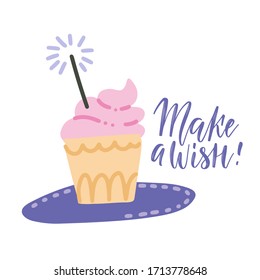 Make a Wish card with cupcake with pink cream, sparkler and lettering text. Vector hand drawn illustration in pastel colors.