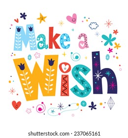 Make a wish decorative type lettering text design