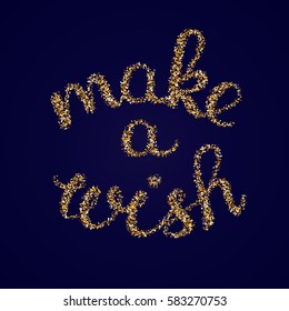 Make a wish - golden glitter hand lettering card template