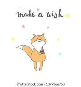 Make a wish greeting card with fox. Hand drawn lettering. Vector illustration.