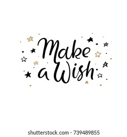 Make a Wish Hand Lettering Greeting Card. Vector Illistration. Modern Calligraphy. Handwritten Christmas Decor